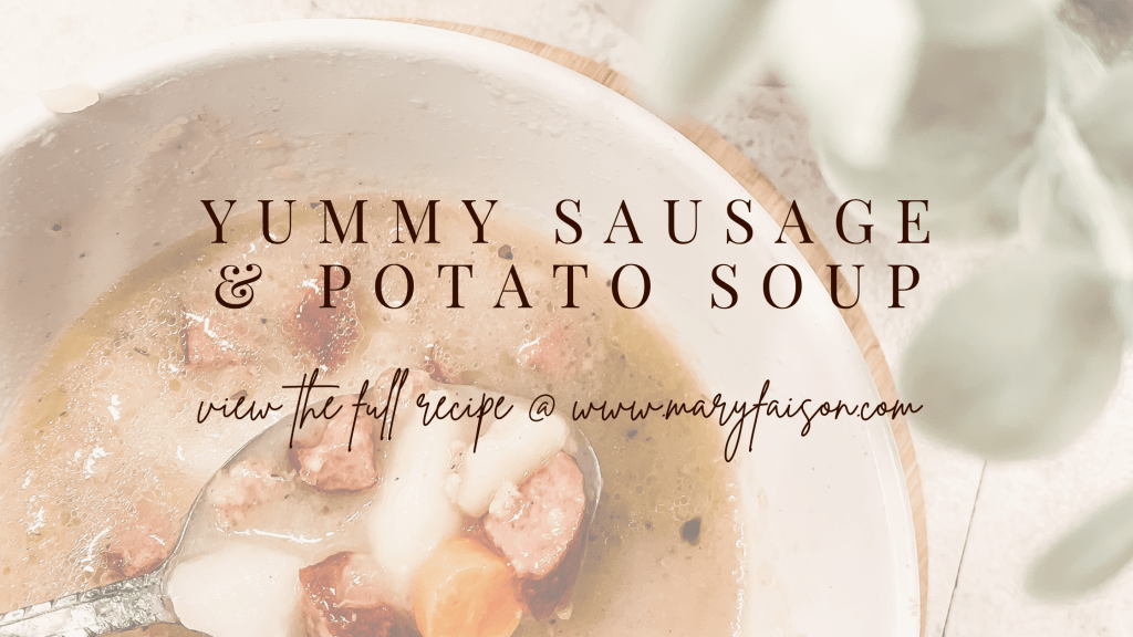 Yummy Sausage and Potato&nbsp;Soup
